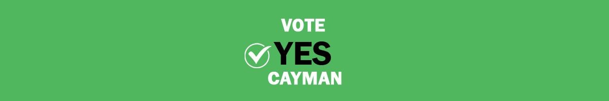 Vote Yes For The Port Cayman