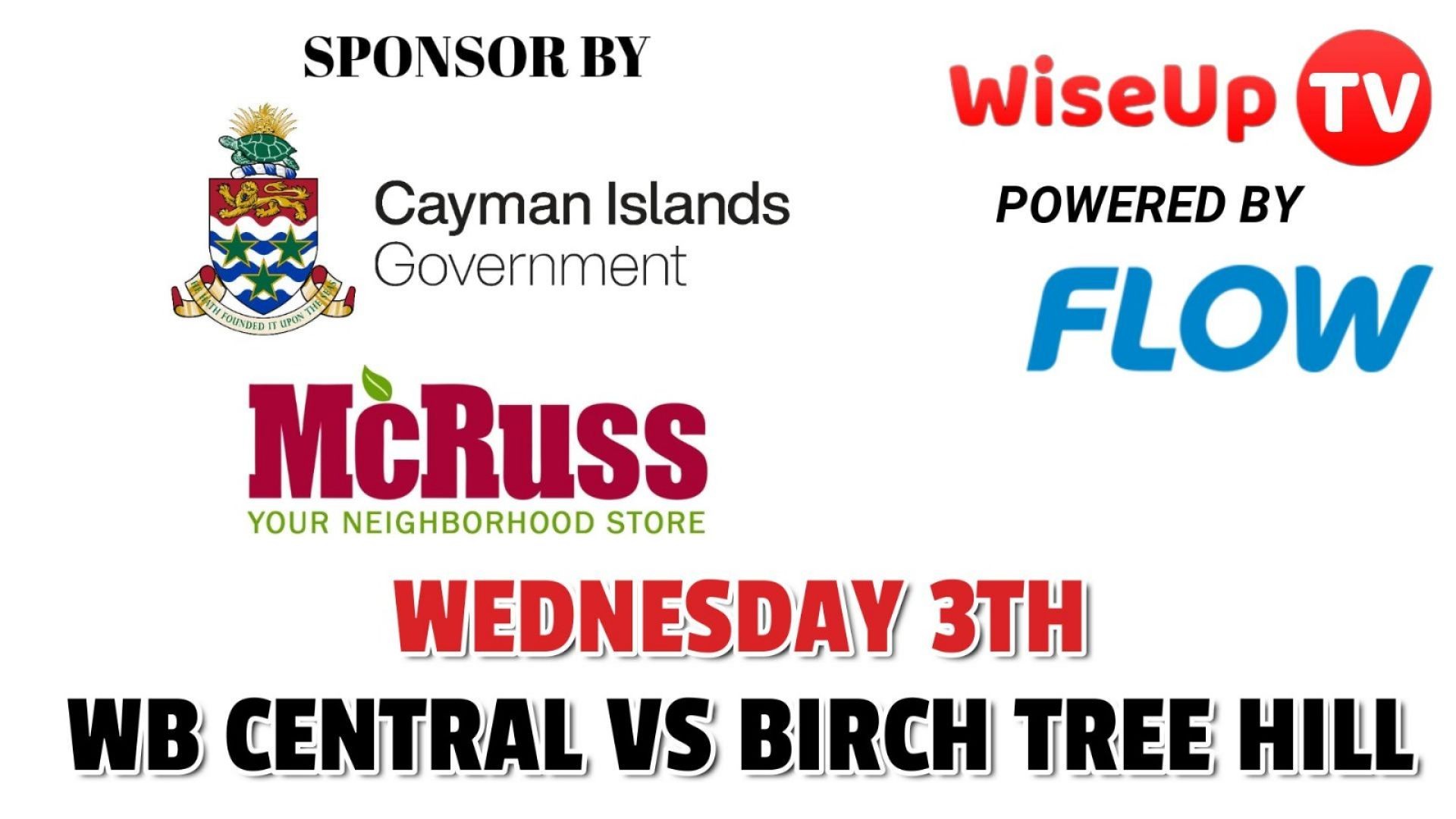 WB Central VS Birch Tree Hill 03 Wednesday 2025