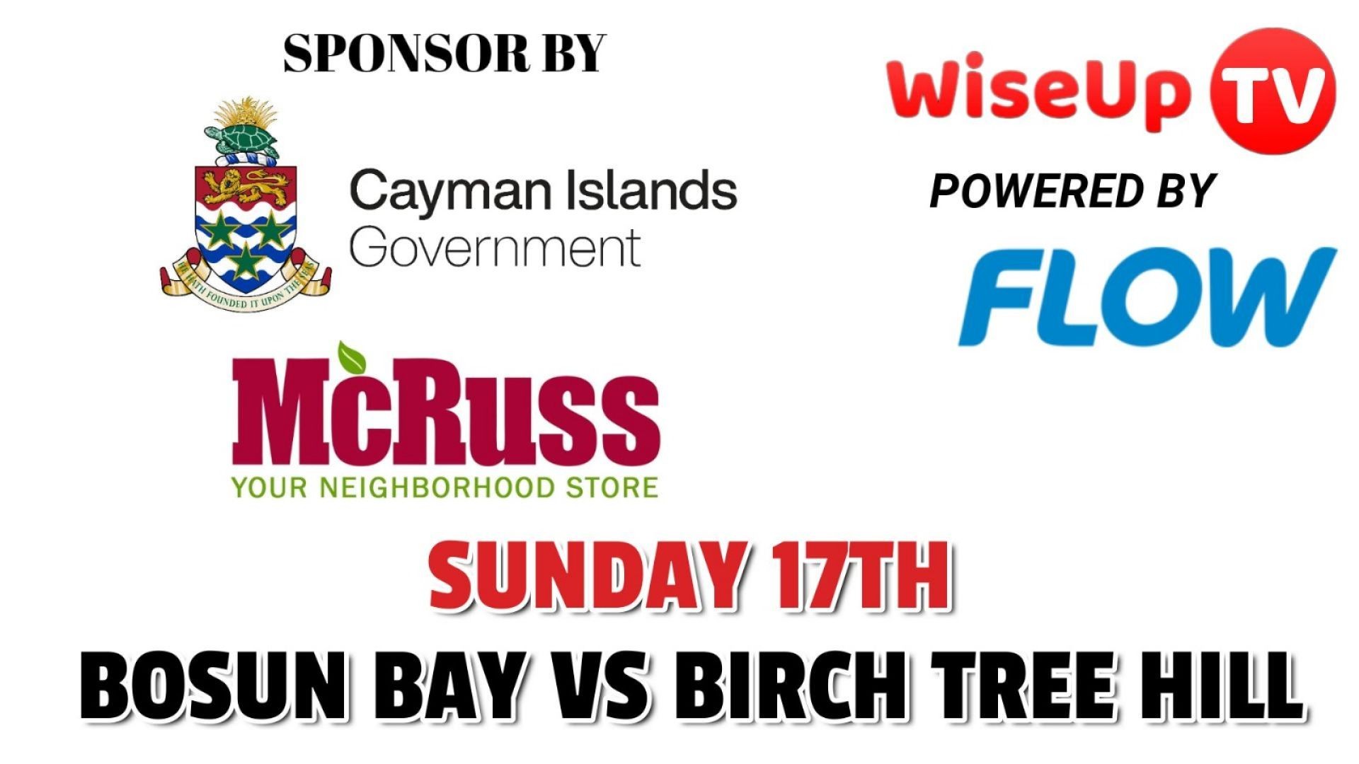 Bosun Bay VS Birch Tree Hill Sunday 17th 2025